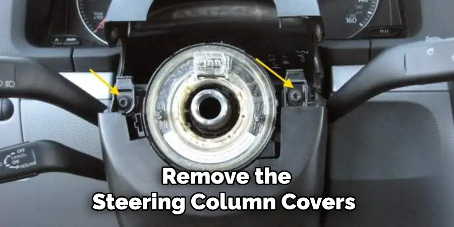 Remove the Steering Column Covers 