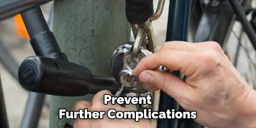 Prevent Further Complications