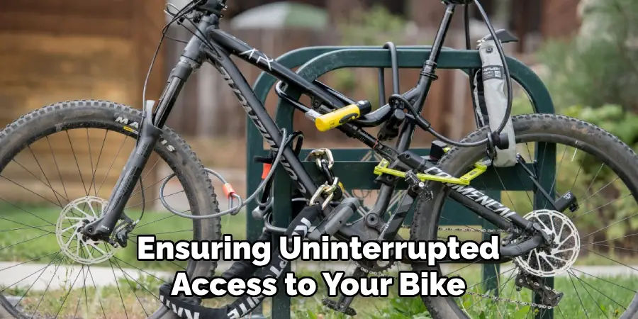 Ensuring Uninterrupted Access to Your Bike