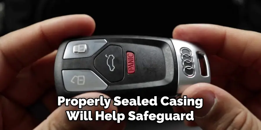 Properly Sealed Casing Will Help Safeguard