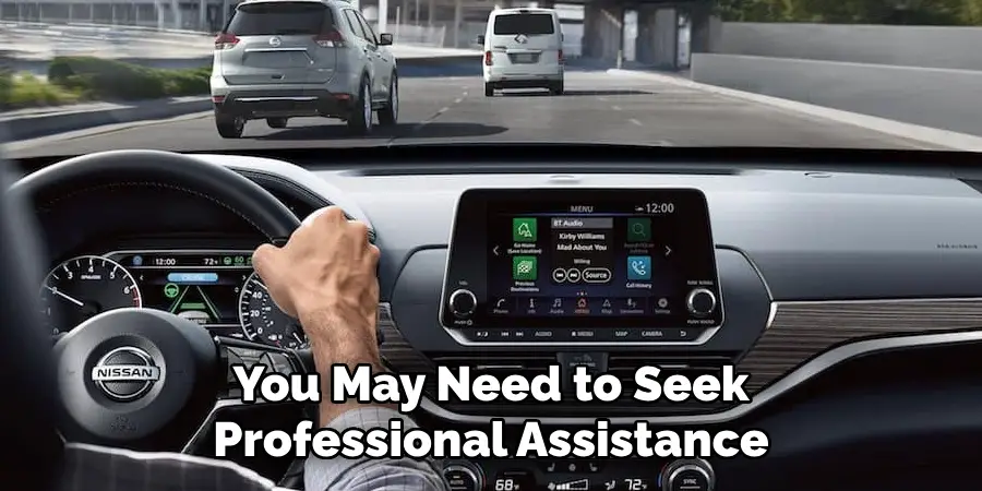 You May Need to Seek Professional Assistance