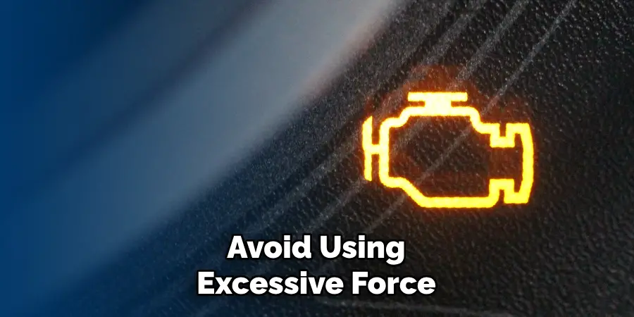 Avoid Using Excessive Force