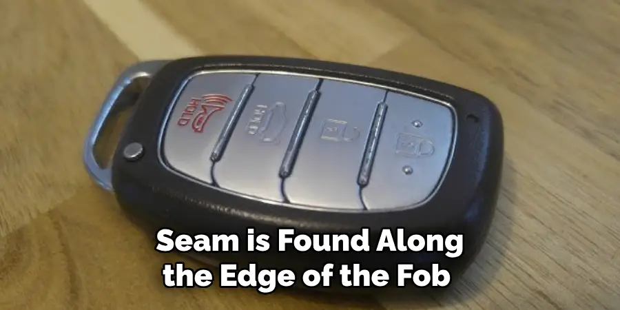 Seam is Found Along the Edge of the Fob