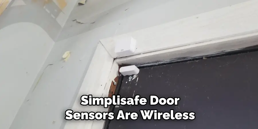 Simplisafe Door
Sensors Are Wireless 