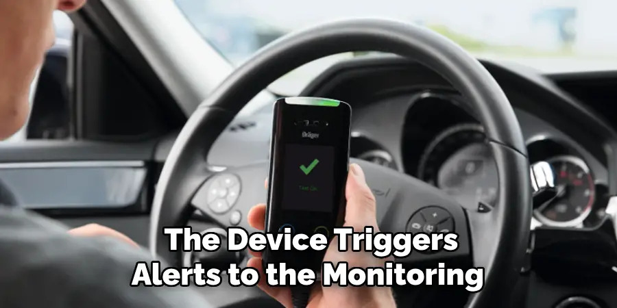 The Device Triggers Alerts to the Monitoring