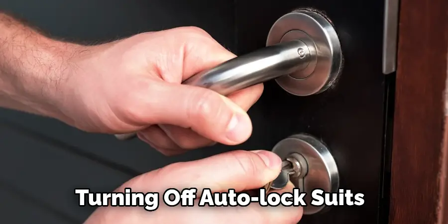 Turning Off Auto-lock Suits