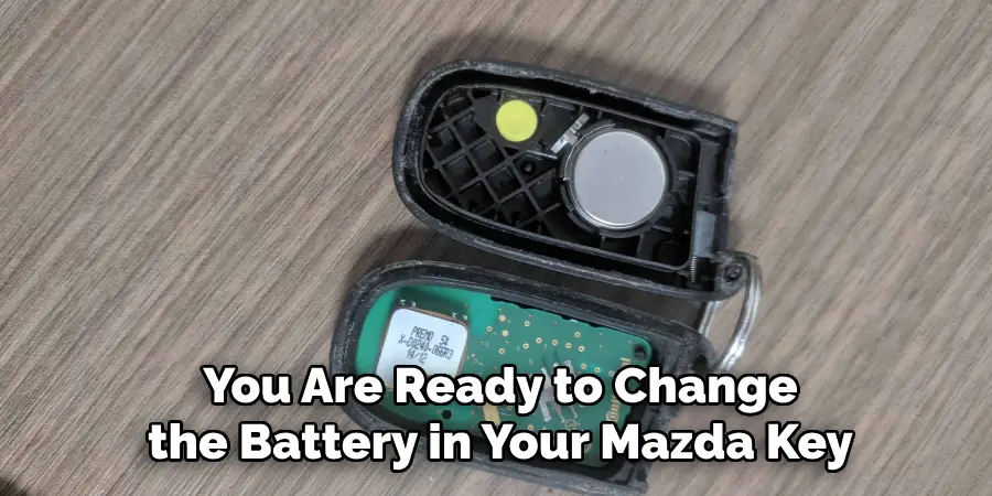 You Are Ready to Change the Battery in Your Mazda Key