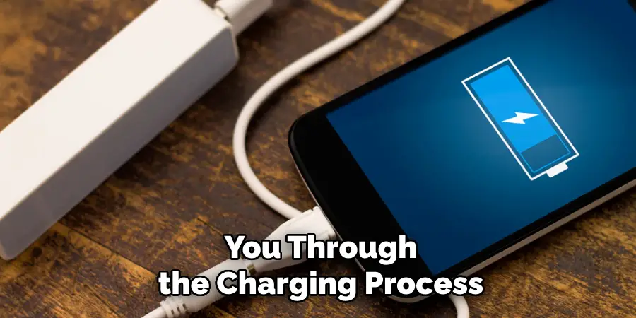 You Through the Charging Process