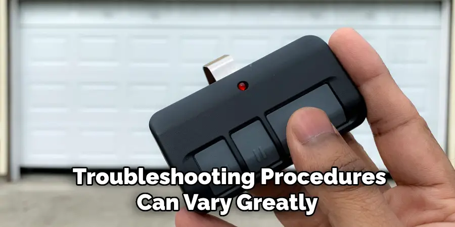 Troubleshooting Procedures Can Vary Greatly