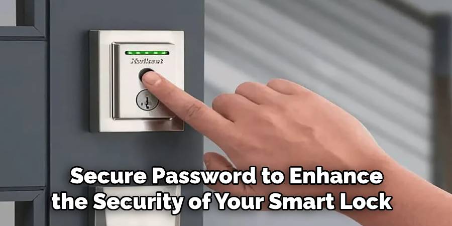 Secure Password to Enhance the Security of Your Smart Lock
