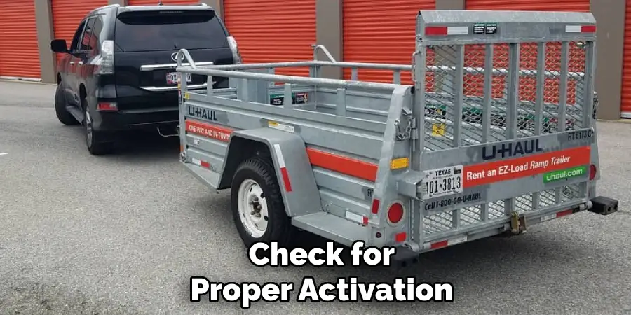 Check for
Proper Activation