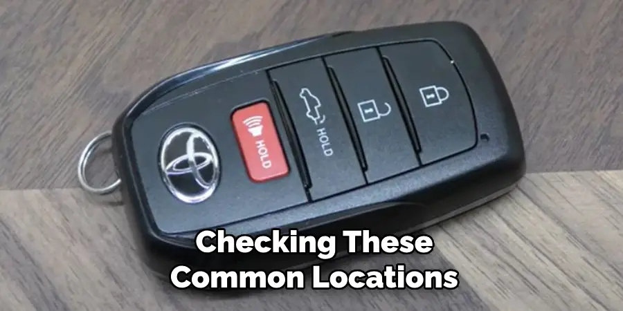 Checking These Common Locations