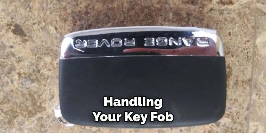 Handling Your Key Fob