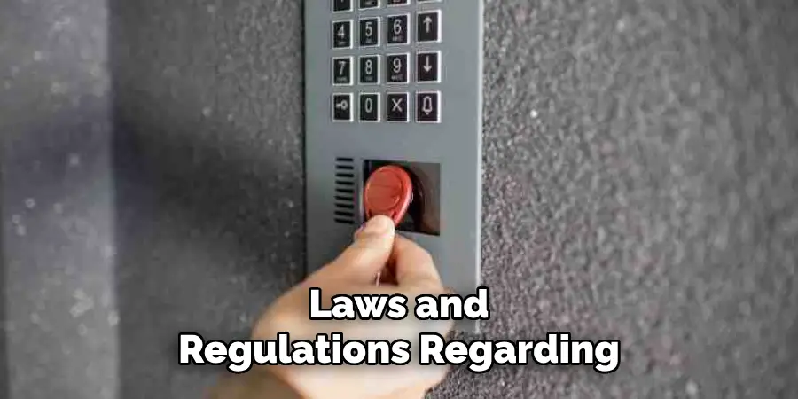 Laws and Regulations Regarding