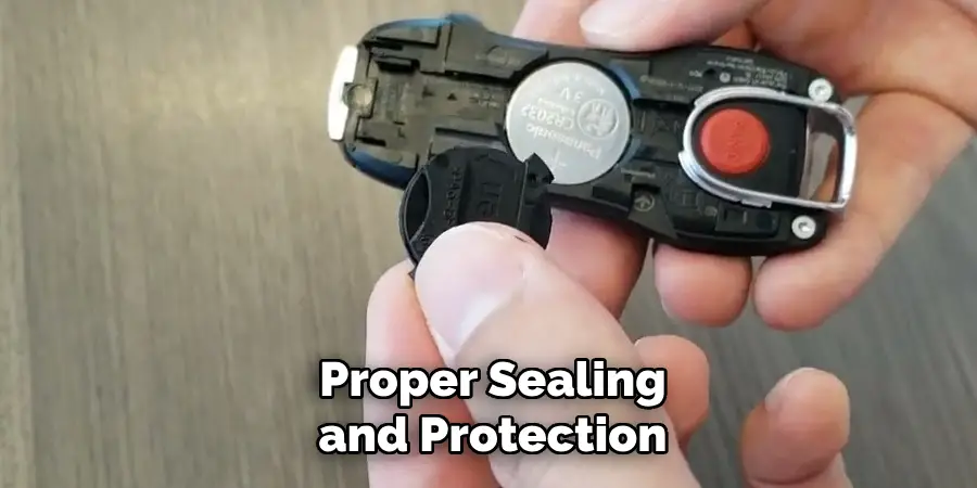 Proper Sealing and Protection