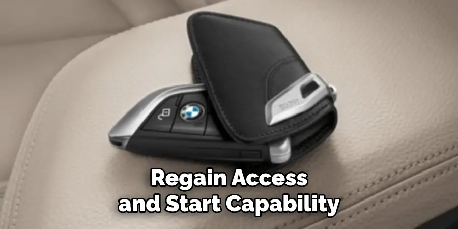 Regain Access and Start Capability