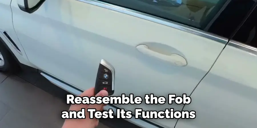 Reassemble the Fob and Test Its Functions