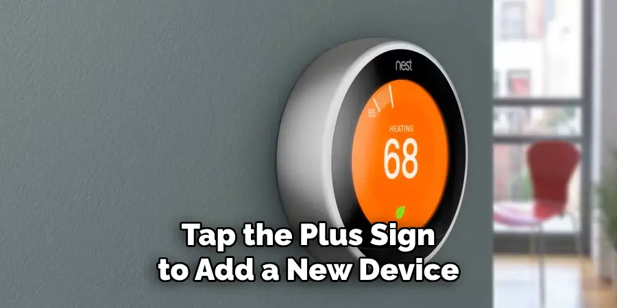 Tap the Plus Sign to Add a New Device
