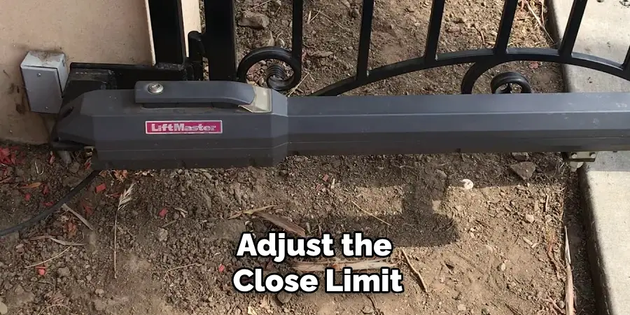 Adjust the Close Limit