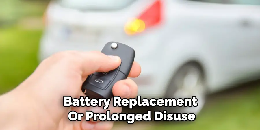 Battery Replacement 
Or Prolonged Disuse