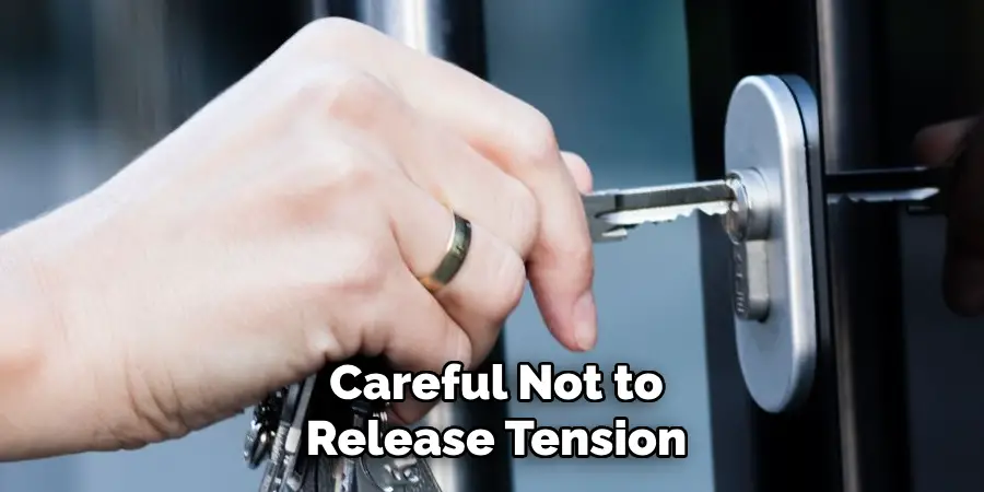 Careful Not to Release Tension