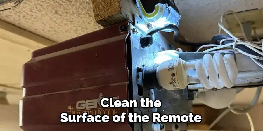 Clean the Surface of the Remote