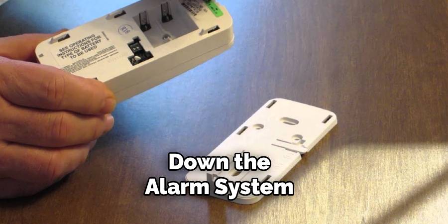Down the Alarm System