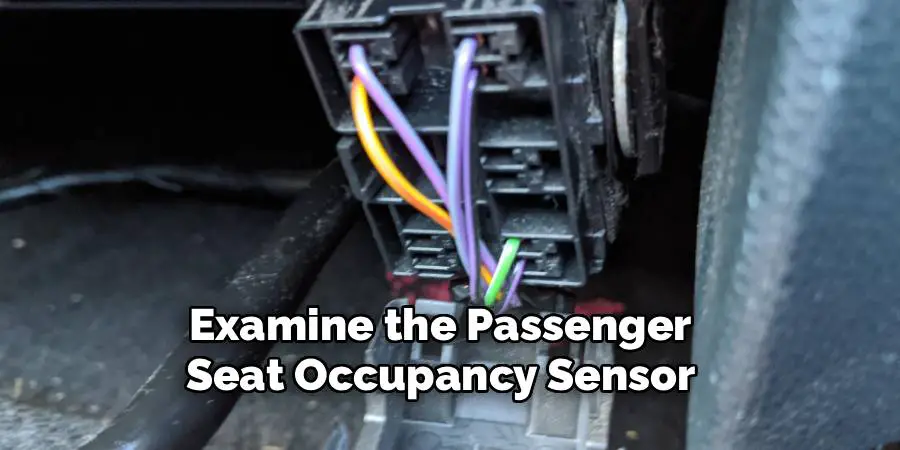 Examine the Passenger Seat Occupancy Sensor