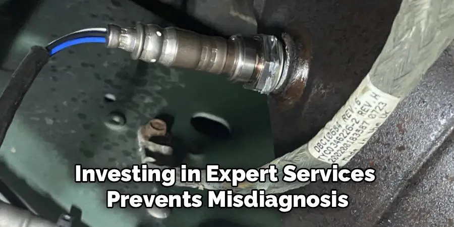 Investing in Expert Services
Prevents Misdiagnosis