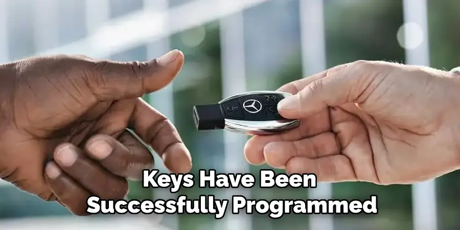 Keys Have Been
Successfully Programmed