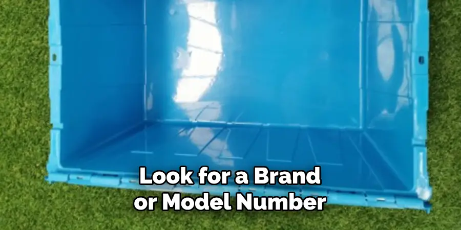 Look for a Brand or Model Number
