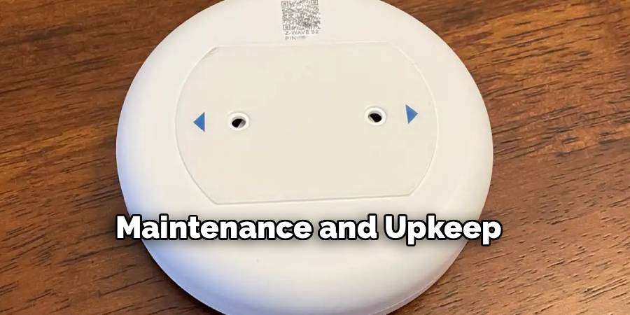 Maintenance and Upkeep