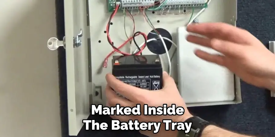 Marked Inside
The Battery Tray
