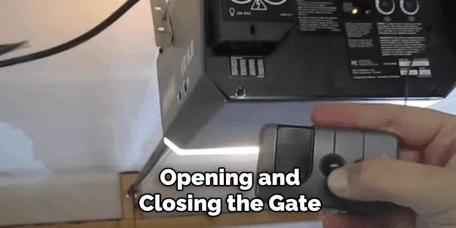 Opening and Closing the Gate