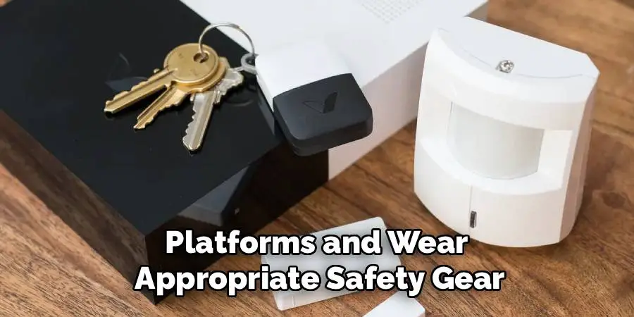 Platforms and Wear
Appropriate Safety Gear