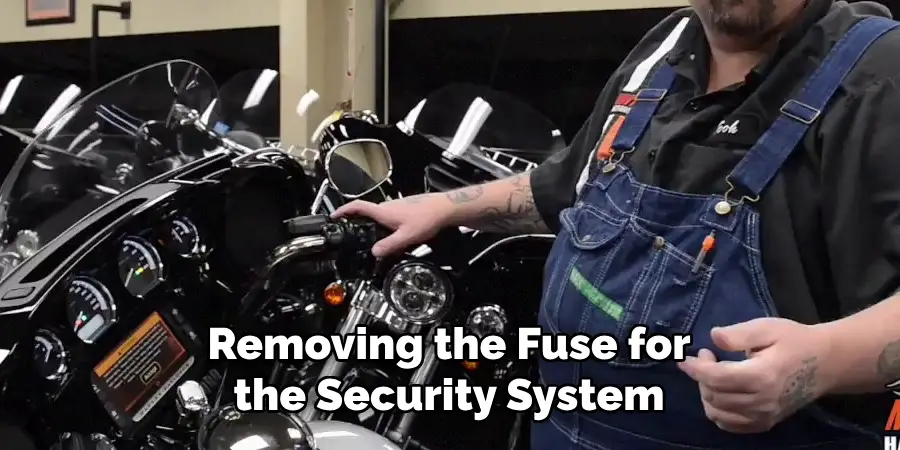 Removing the Fuse for the Security System