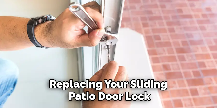 Replacing Your Sliding
Patio Door Lock