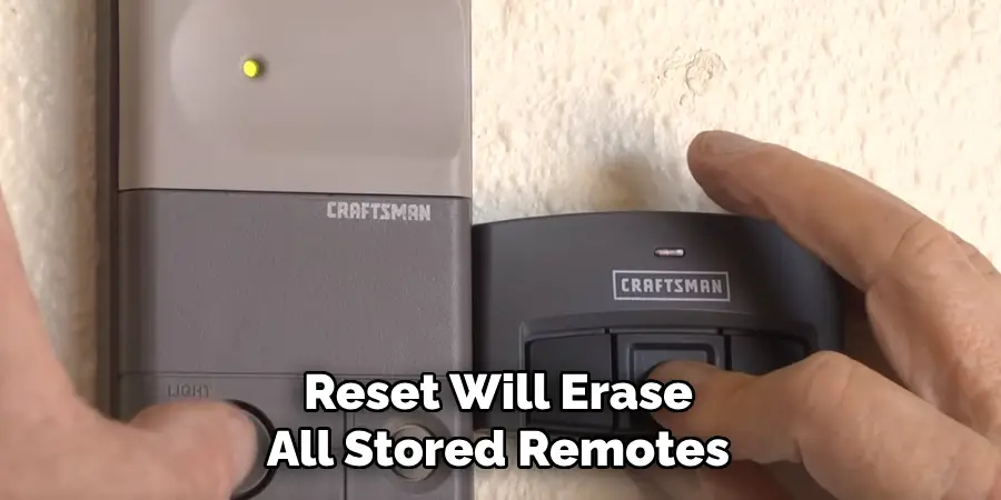 Reset Will Erase All Stored Remotes