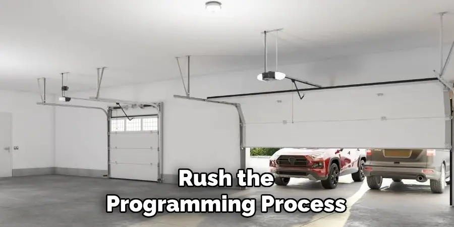 Rush the Programming Process