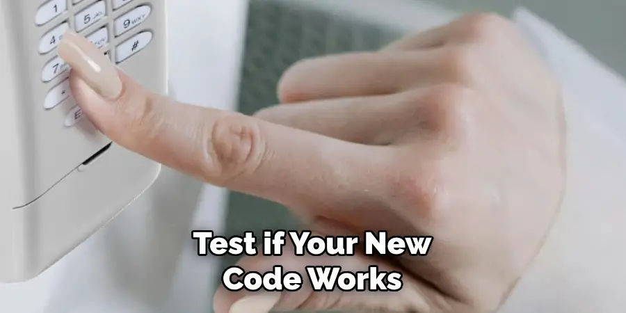 Test if Your New
Code Works