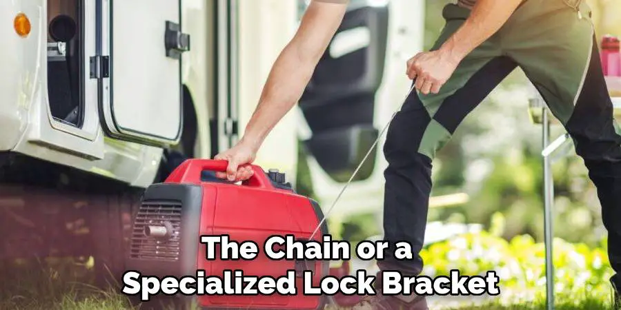 The Chain or a
Specialized Lock Bracket