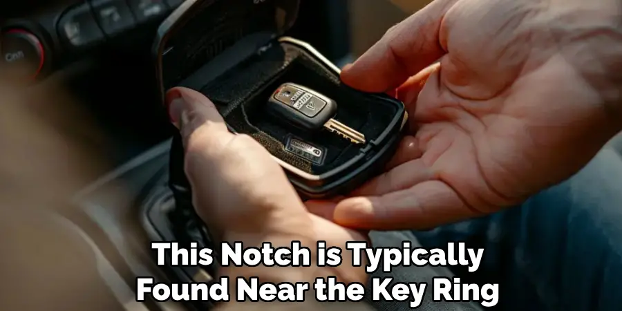 This Notch is Typically
Found Near the Key Ring