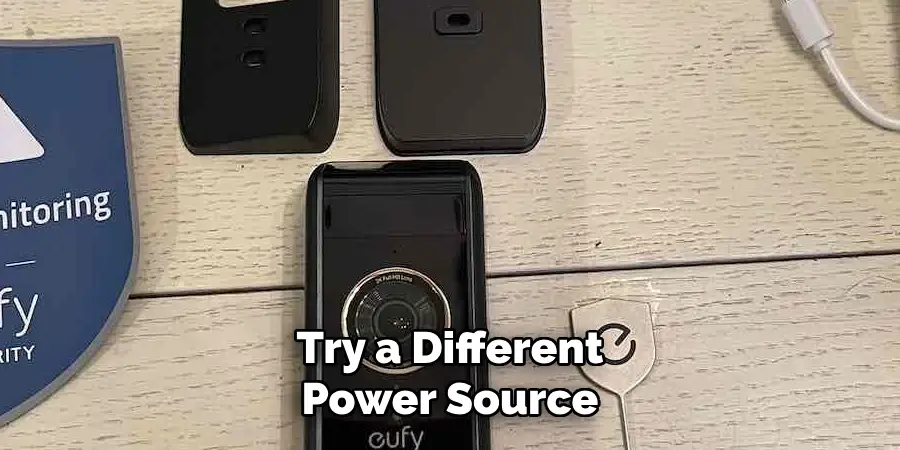 Try a Different Power Source