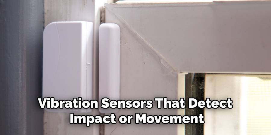 Vibration Sensors That Detect 
Impact or Movement