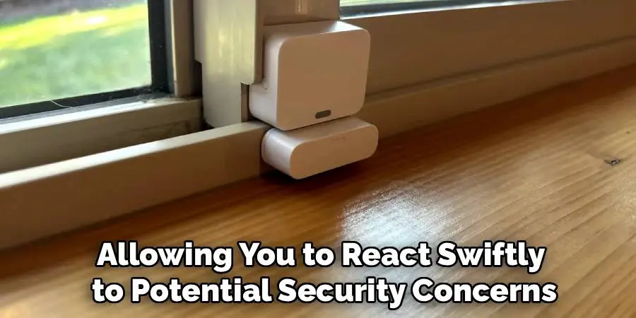 Allowing You to React Swiftly
to Potential Security Concerns