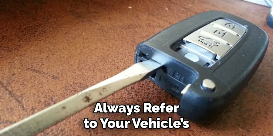 Always Refer to Your Vehicle’s