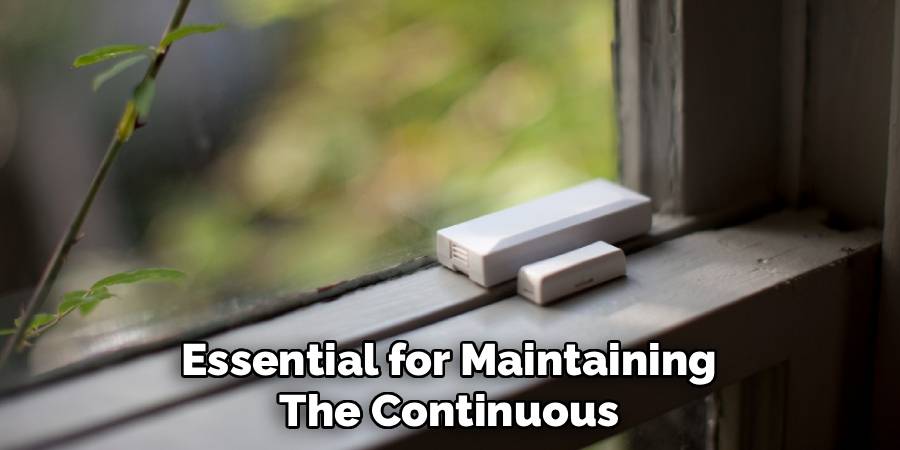 Essential for Maintaining 
The Continuous 