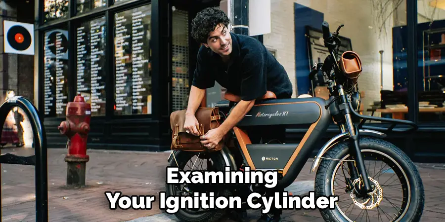 Examining Your Ignition Cylinder