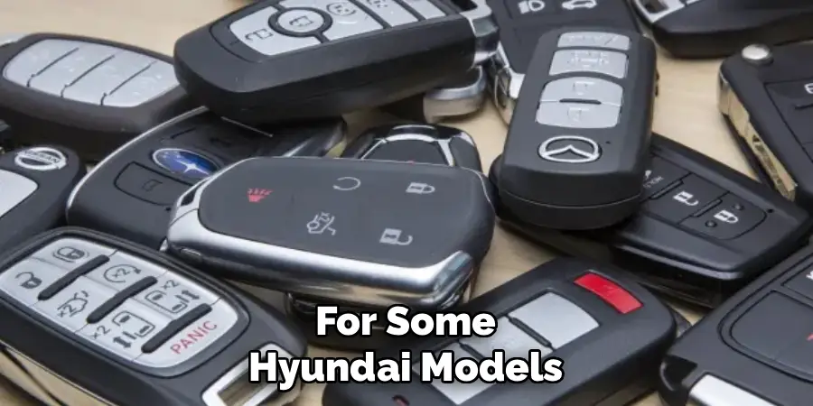 For Some Hyundai Models