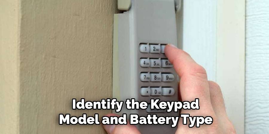 Identify the Keypad Model and Battery Type